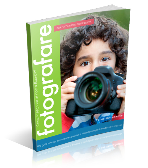 Il Manuale della Fotografia per i Bambini GRATIS
