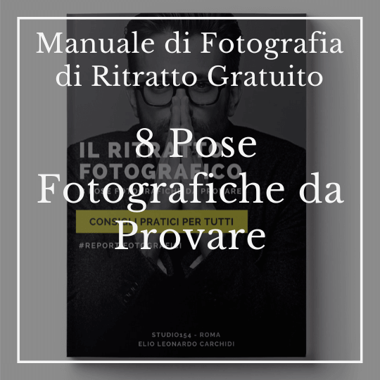 Manuale di Fotografia di Ritratto Gratuito, 8 Pose Fotografiche da Provare